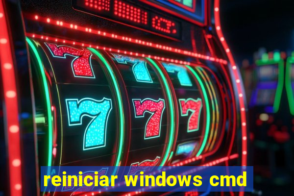 reiniciar windows cmd